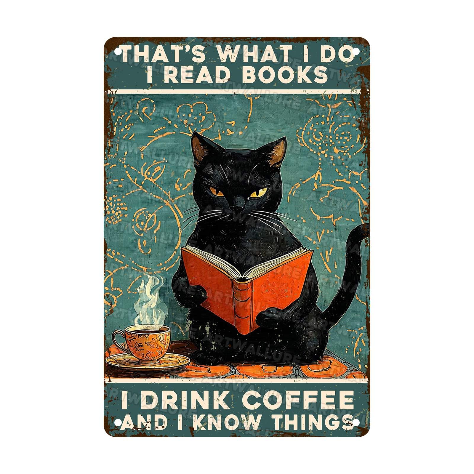 Black Cat Vintage Metal Sign Black Cat Coffee Sign for Home Cafe That's What I Do I Read Book I Drink Coffee and I Know Things Funny Metal Poster 8x12Inch