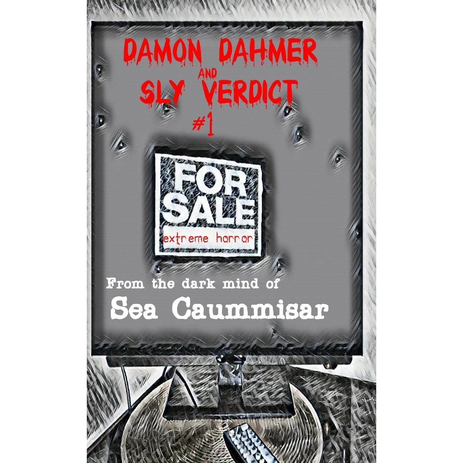 Damon Dahmer and Sly Verdict 1. Extreme Horror.