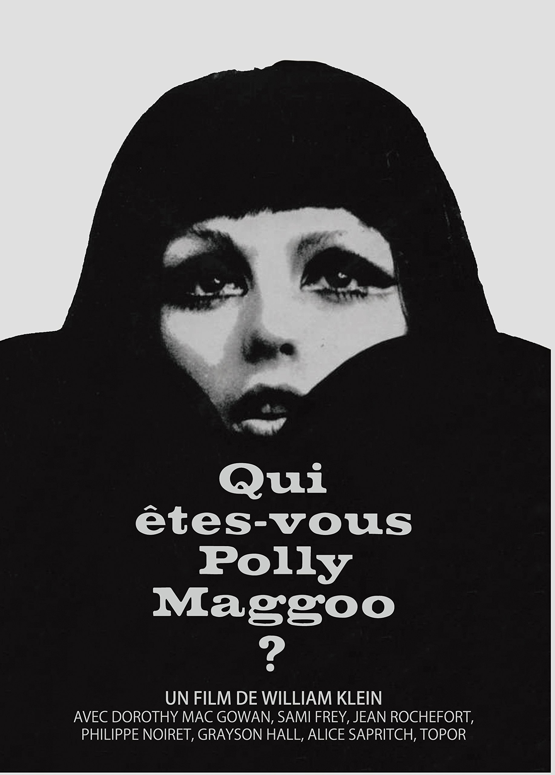 ウィリアムクライン#映画ポスター#ポリーマグ#おまえはだれだ Amazon.co.jp: ポリー・マグーお前は誰だ? [DVD] : ドロシー・マック