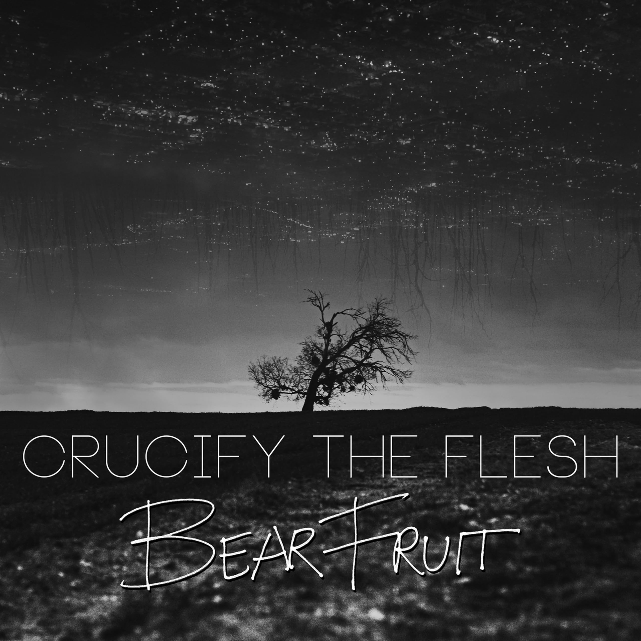 Crucify the Flesh