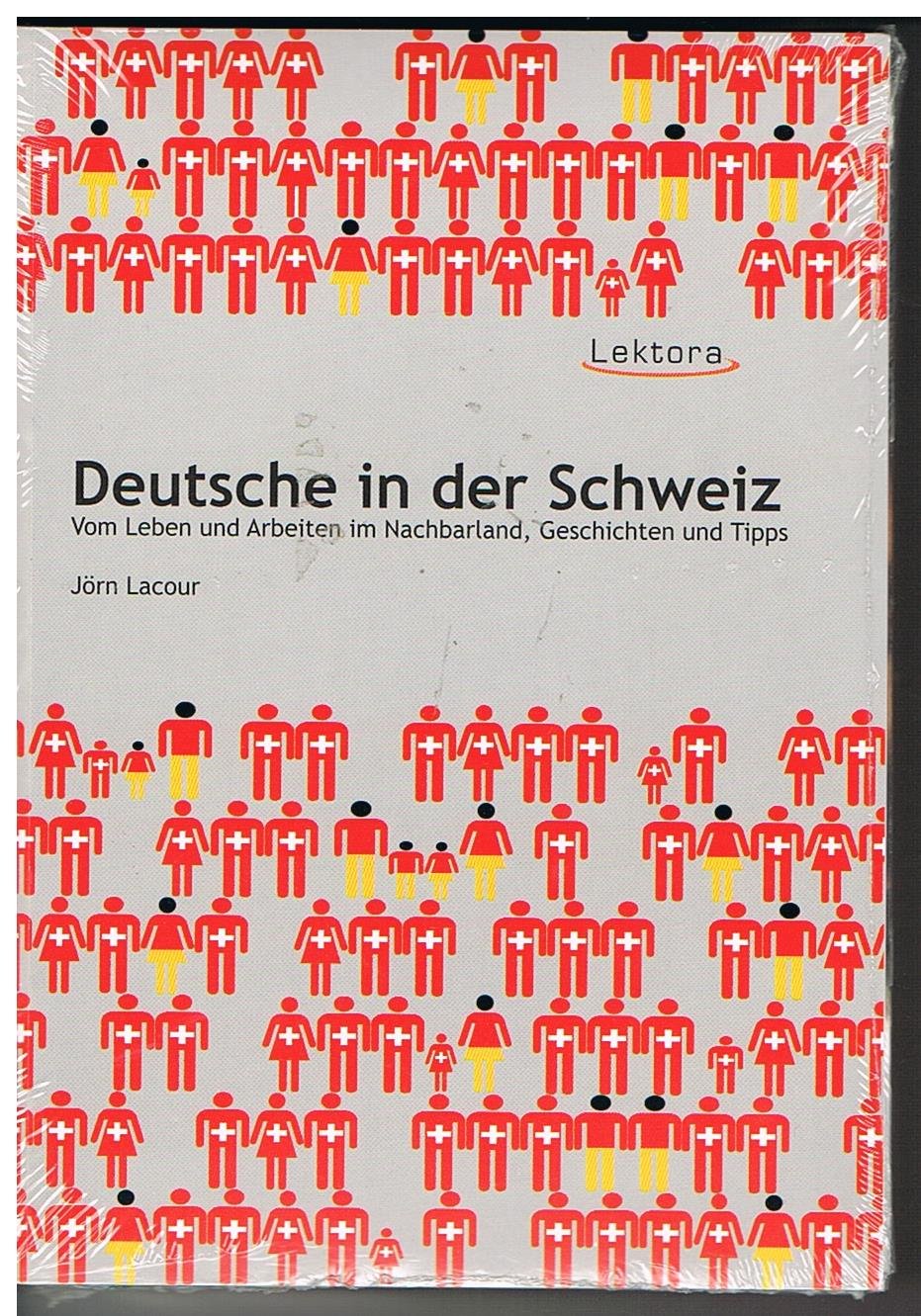 Deutsche in der Schweiz: Vom Leben und Arbeiten im Nachbarland - Geschichten und Tipps