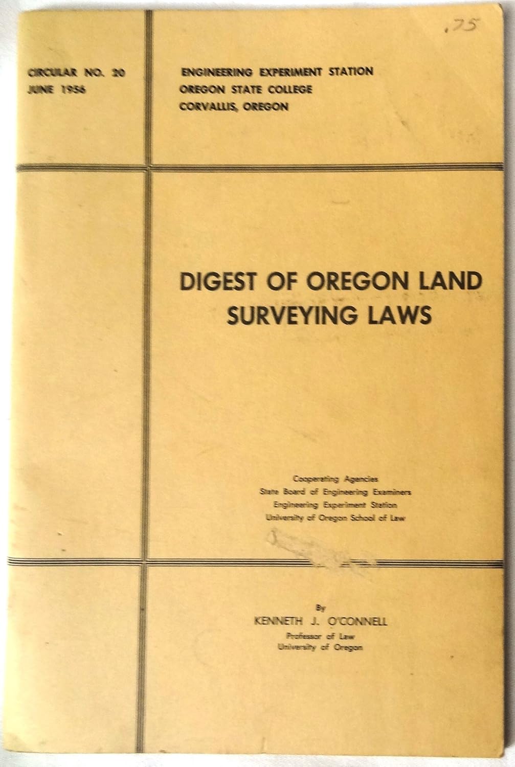 Digest of Oregon land surveying laws (Oregon. State College, Corvallis. Engineering Experiment
