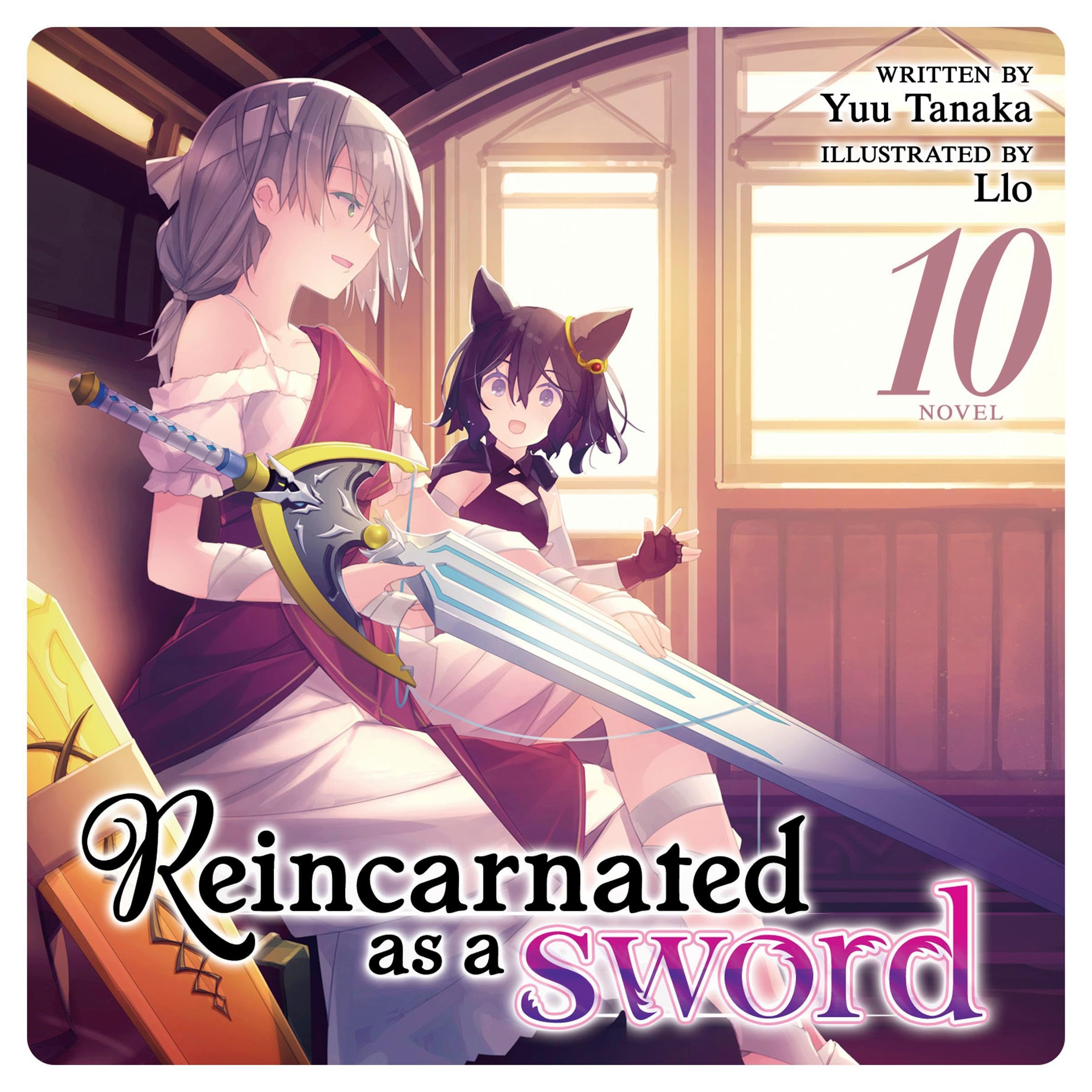 Cover art for Reincarnated as a Sword (Light Novel), Vol. 10