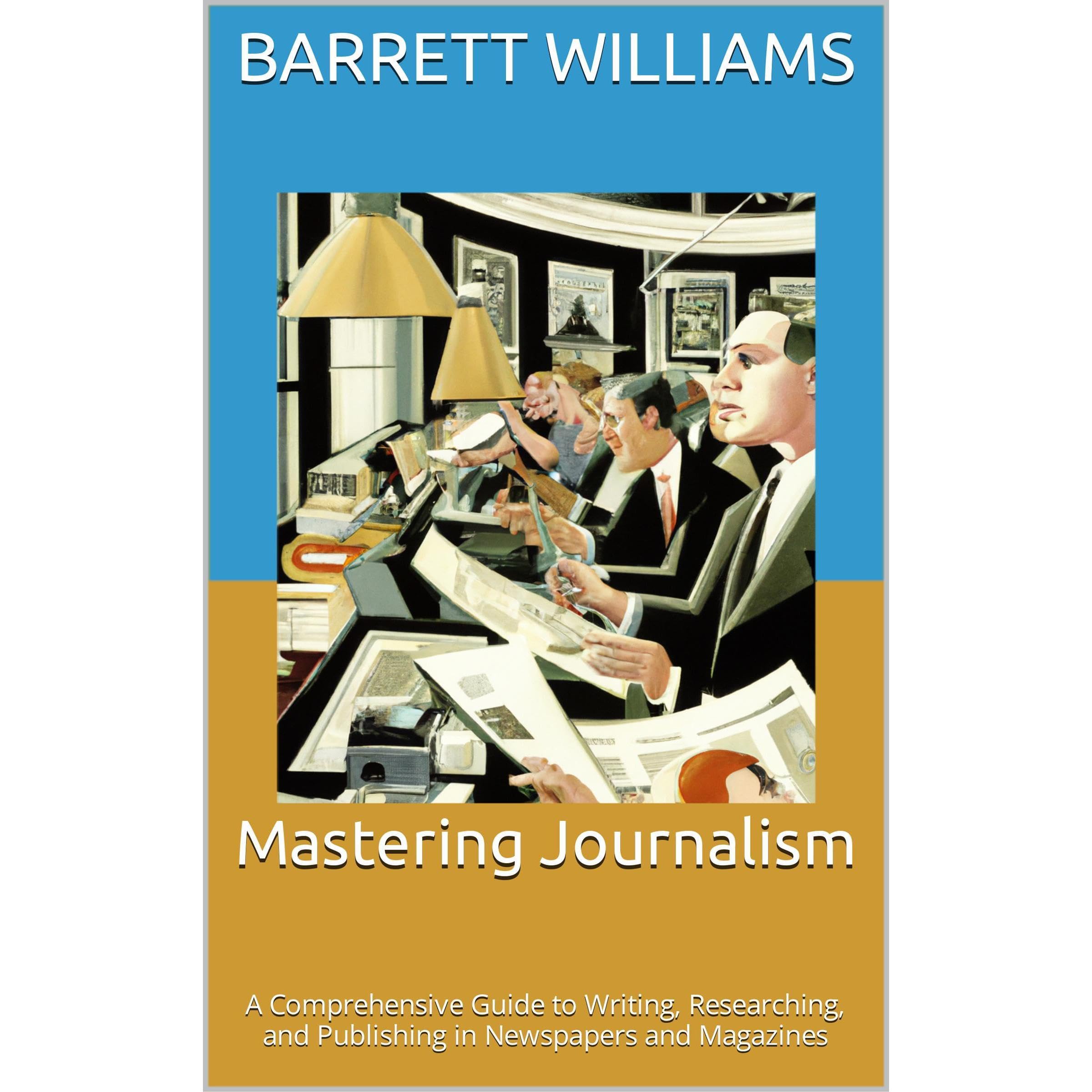 Mastering Journalism