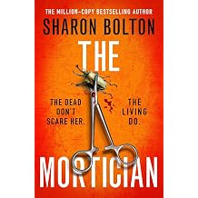 The Mortician A gripping thriller where secrets lead to deadly consequences
