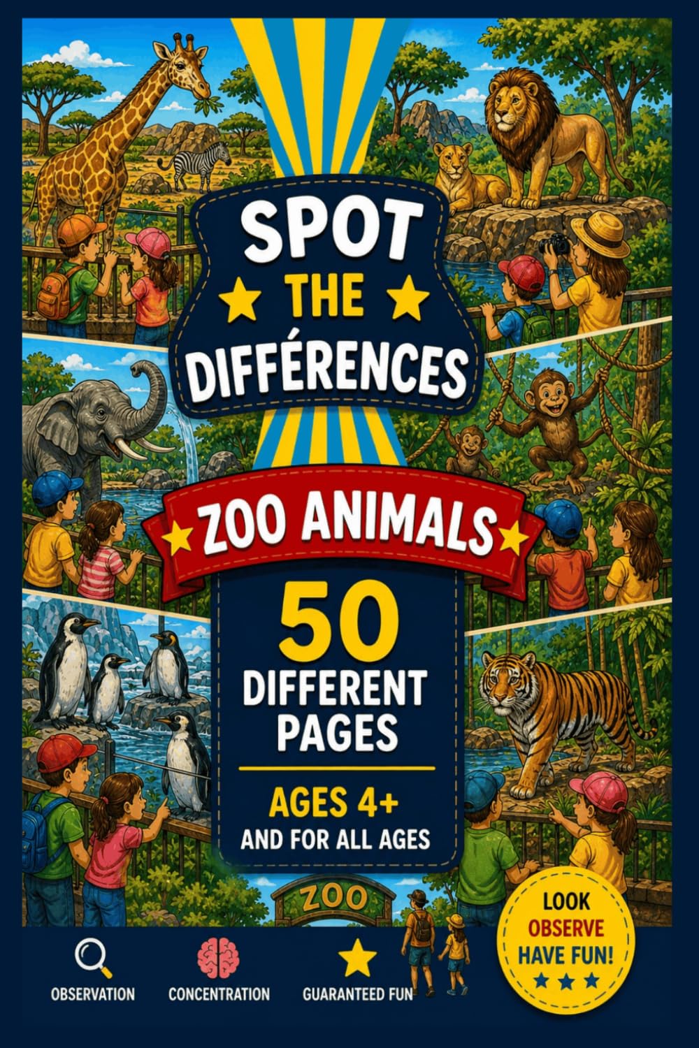 50 Spot the Difference Games – ZOO ANIMALS: To Develop Observation, Concentration and Logic: Activity Book for Boys and Girls with Pastel Images