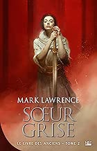 Download Soeur Grise: Le Livre des Anciens, T2 PDF