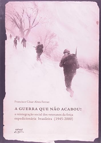 A Guerra Que Não Acabou