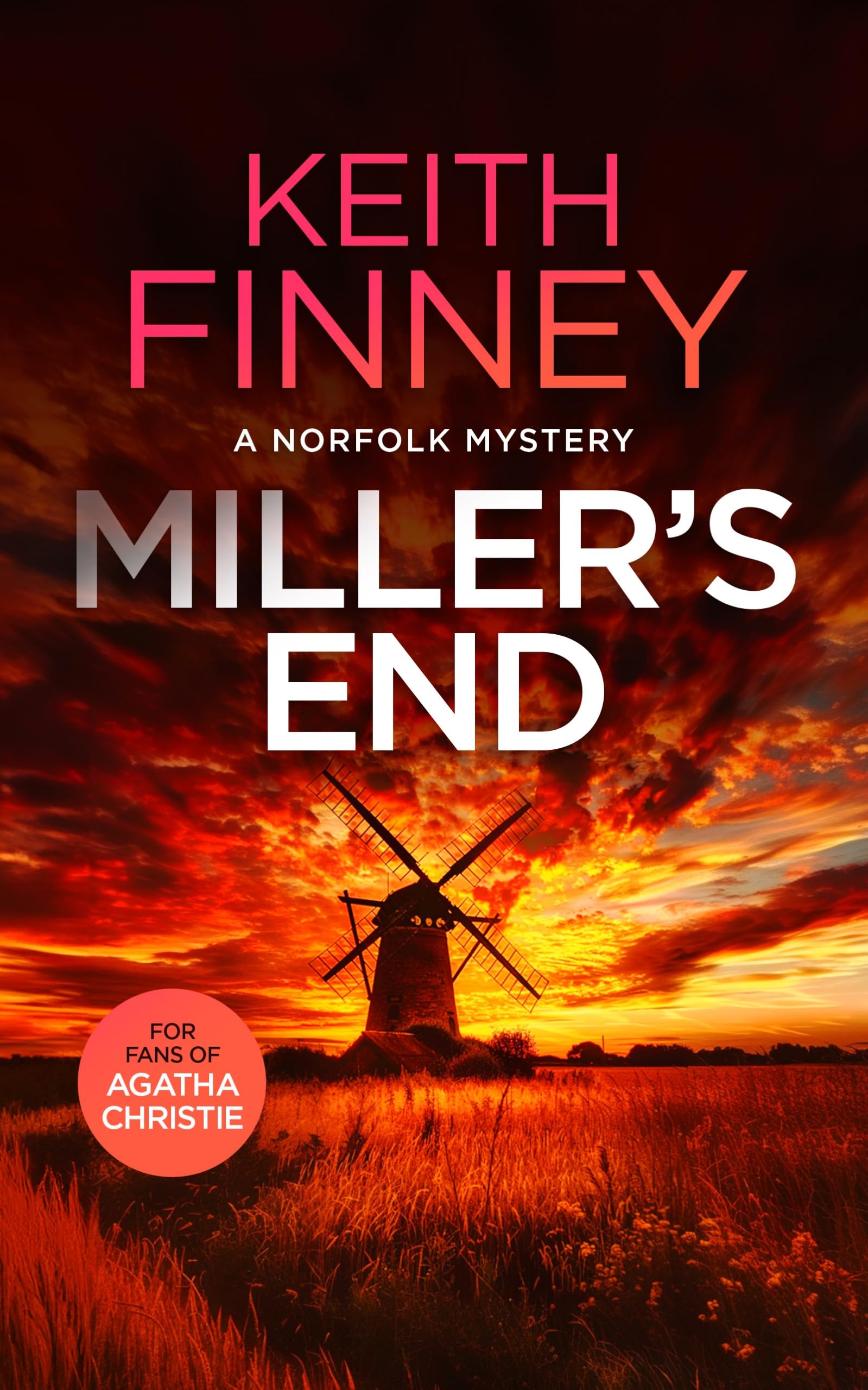 Miller's End : A Cozy British Murder Mystery Series