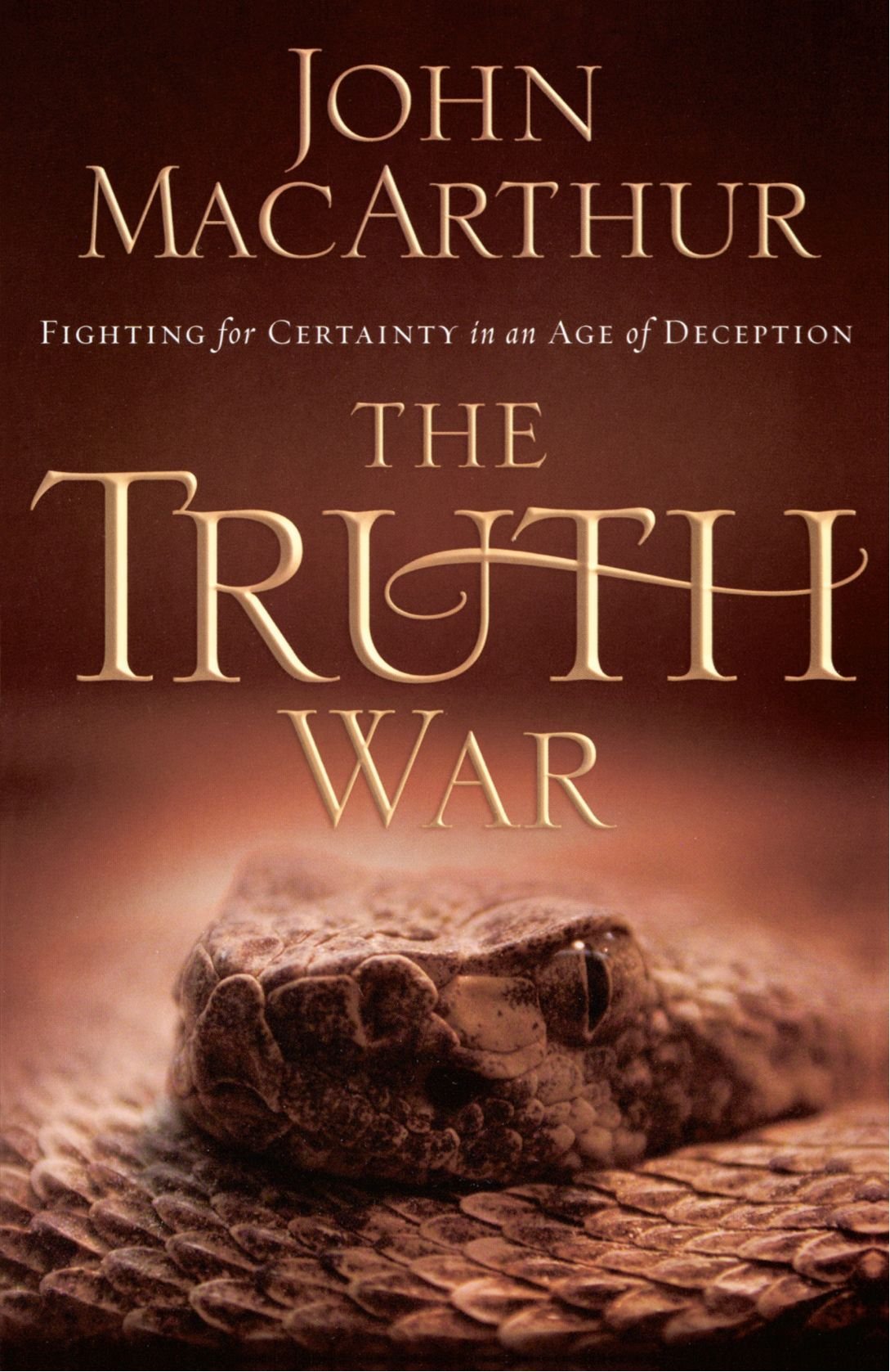 The Truth War (International Edition): Fighting for Certainty in an Age of Deception