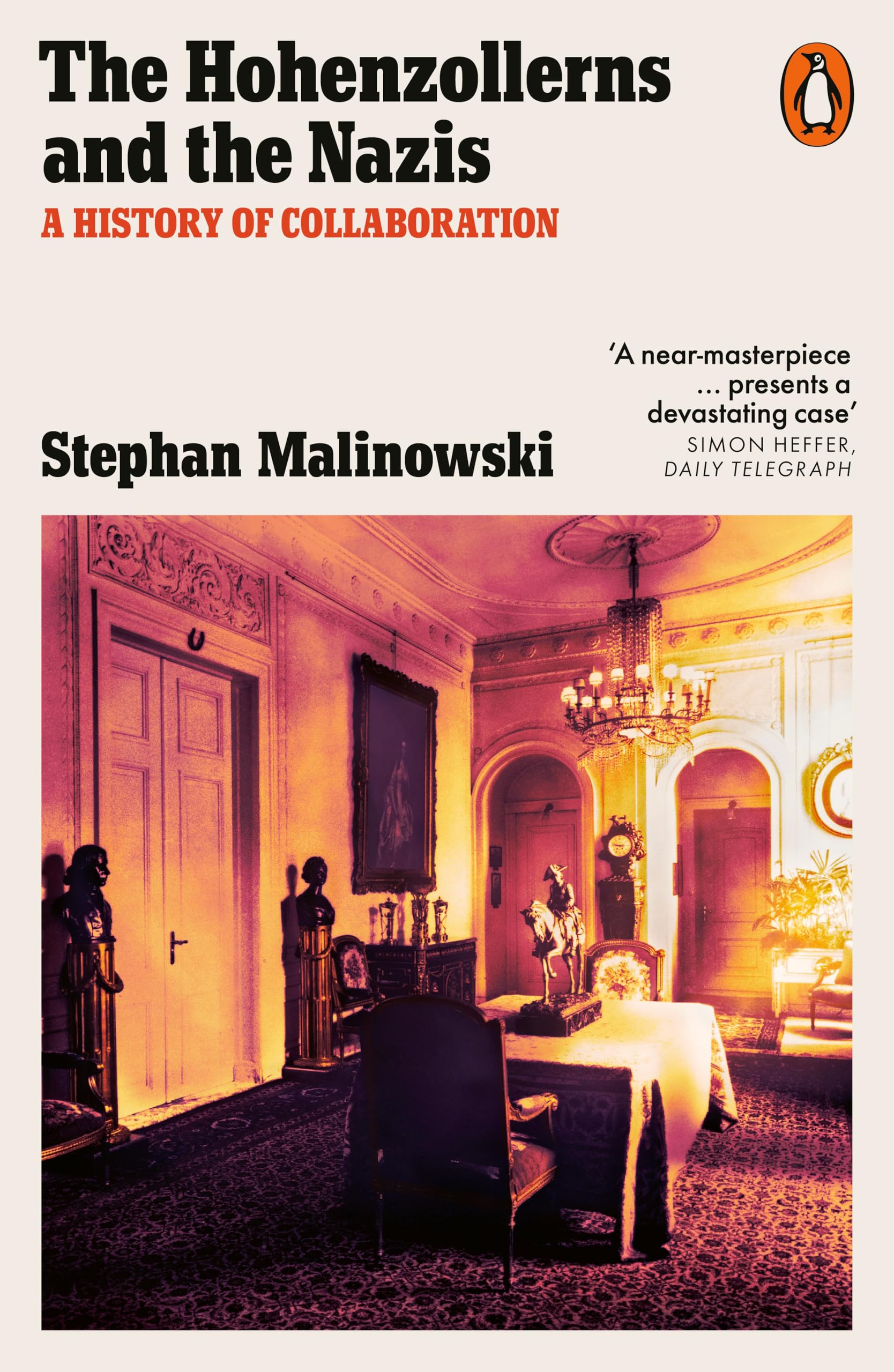 The Hohenzollerns and the Nazis by Stephan Malinowski, Jeffer... - 9781802061086