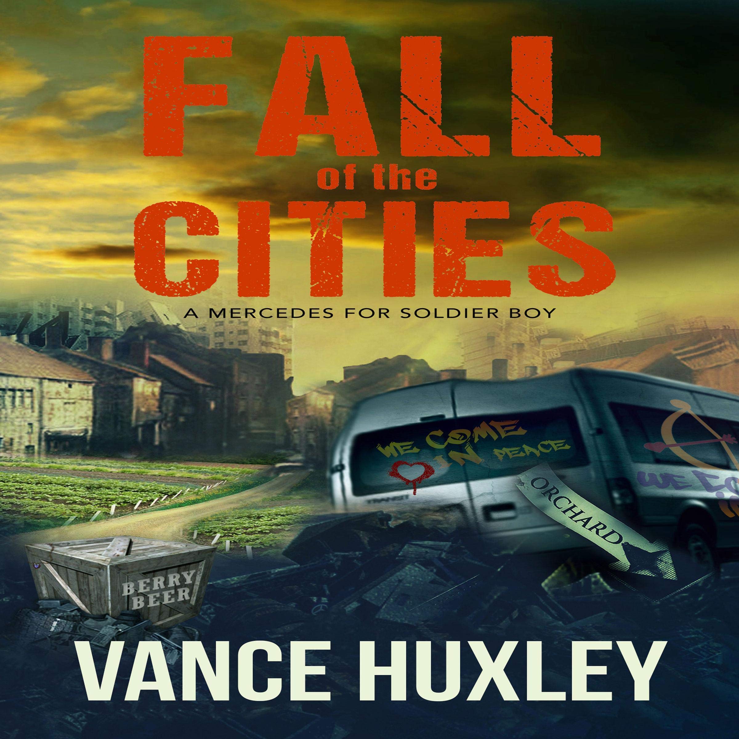 Cover art for Fall of the Cities: A Mercedes for Soldier Boy