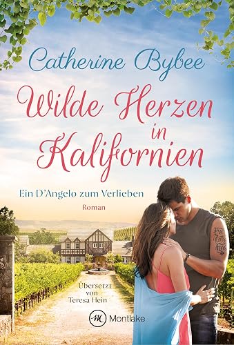 Wilde Herzen in Kalifornien (Ein D'Angelo zum Verlieben, Band 4)