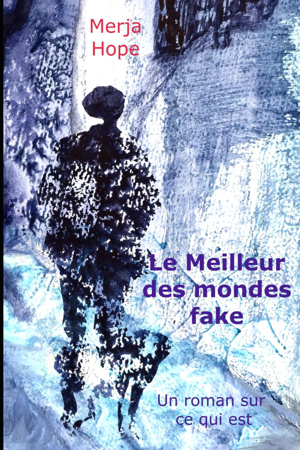 Le Meilleur des mondes fake: De la nouvelle vie