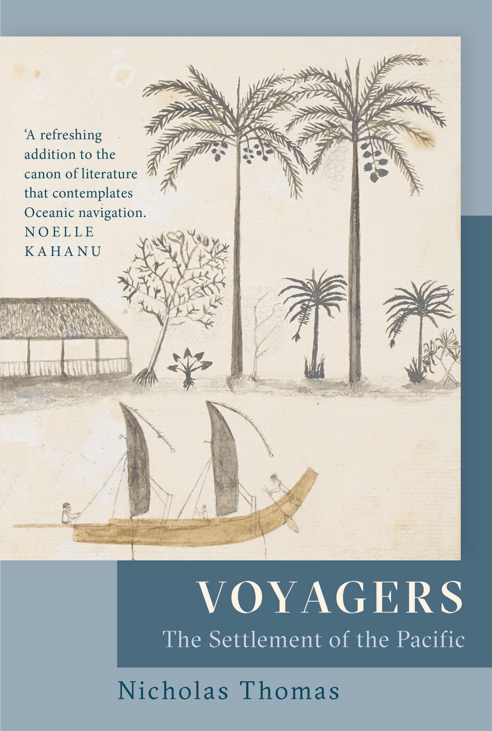 Voyagers: The Settlement of the Pacific by Nicholas Thomas PAPERBACK