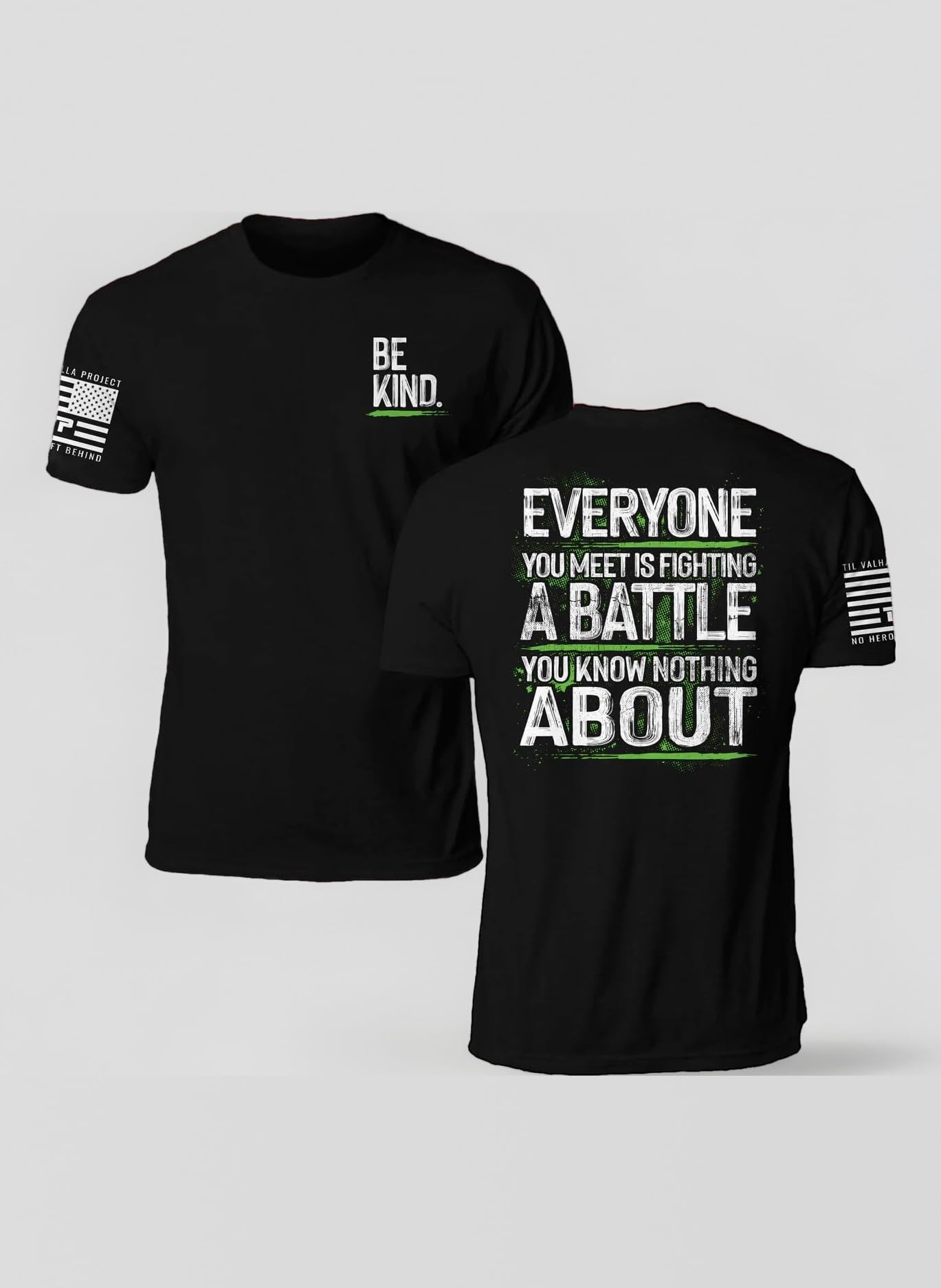 Til Valhalla Project Be Kind Graphic Tee | Veteran Owned & Operated | Proudly Printed in The USA