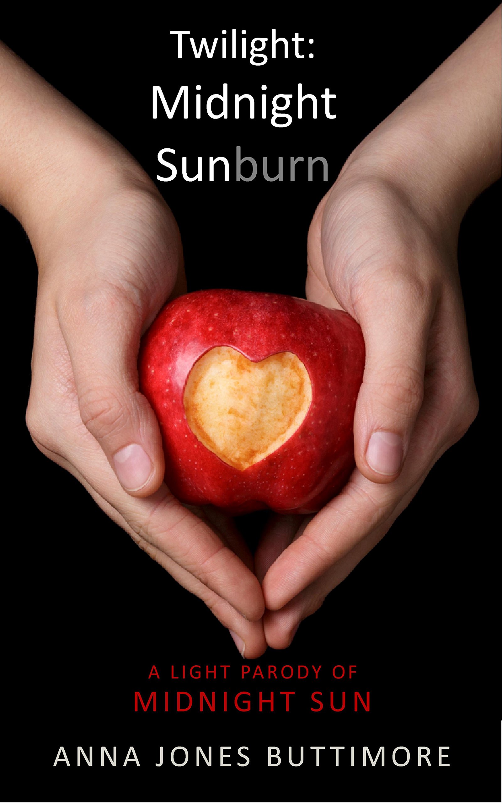 Twilight: Midnight Sunburn: A light parody of Midnight Sun