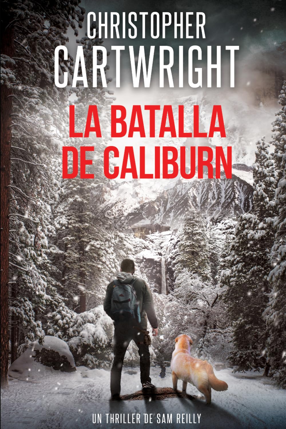 La batalla de Caliburn (Un Thriller De Sam Reilly)