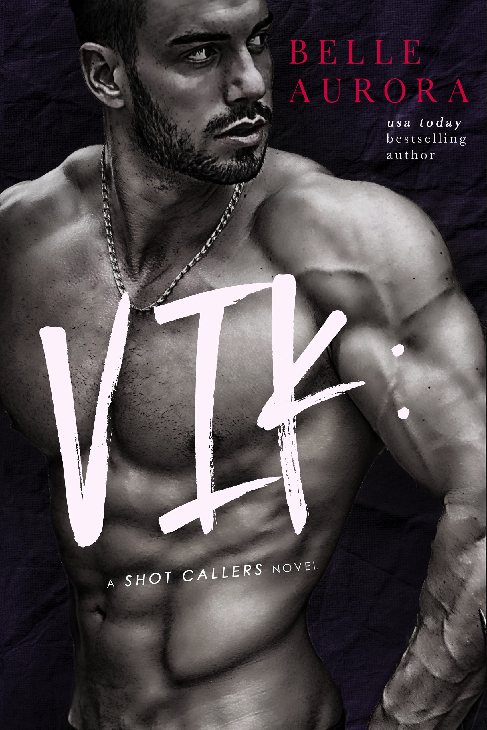 Vik: A Shot Callers Novel, Book 2