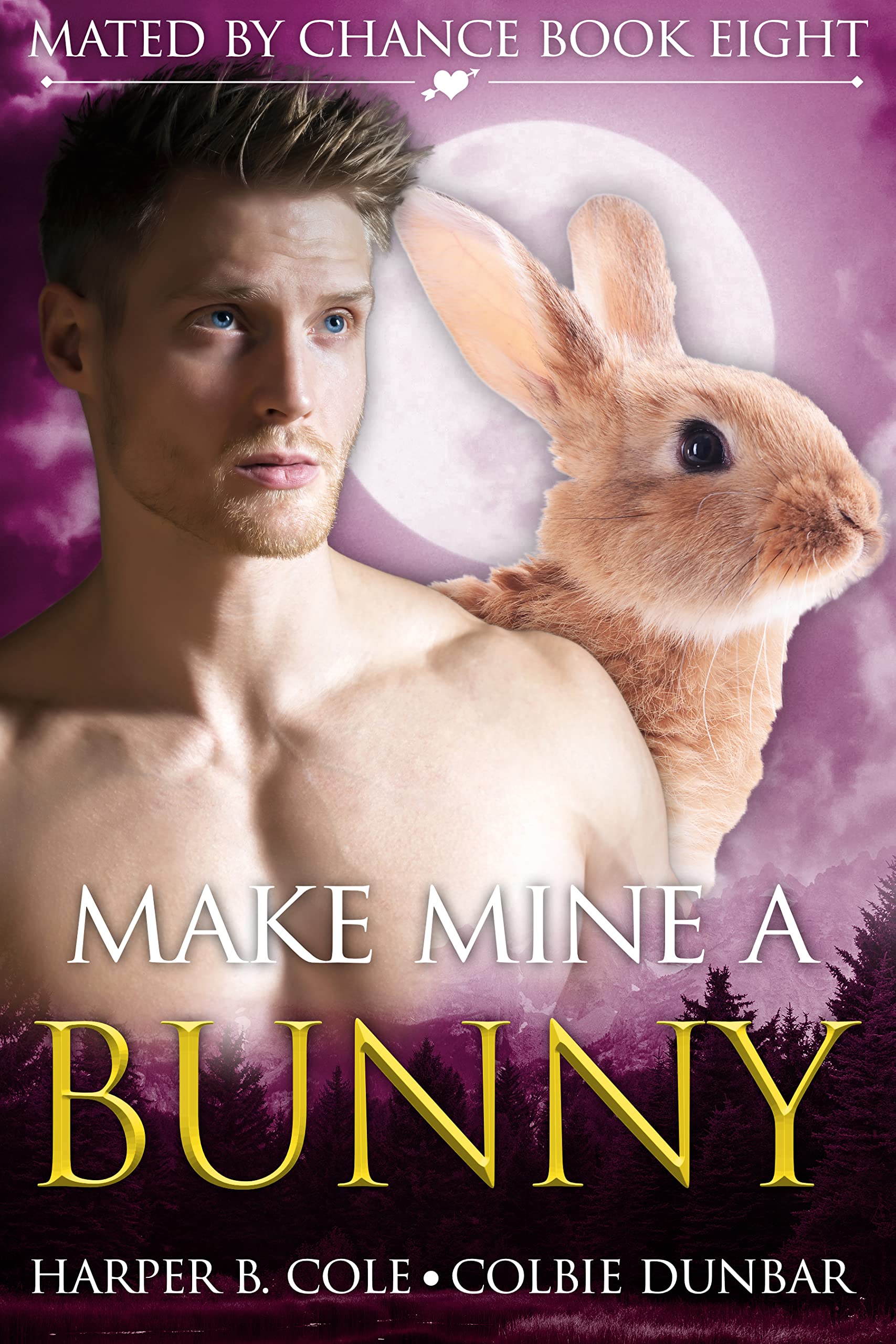 Make Mine A Bunny: M/M Mpreg Shifter Romance (Mated by Chance Book 8)