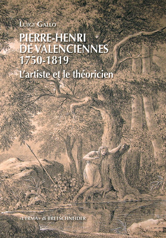 Pierre-henri De Valenciennes (1750-1819) pour comprendre la perspective en peinture
