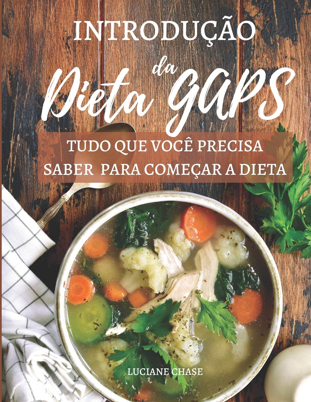 Introdução da Dieta GAPS: Tudo o que você precisa para começar a dieta