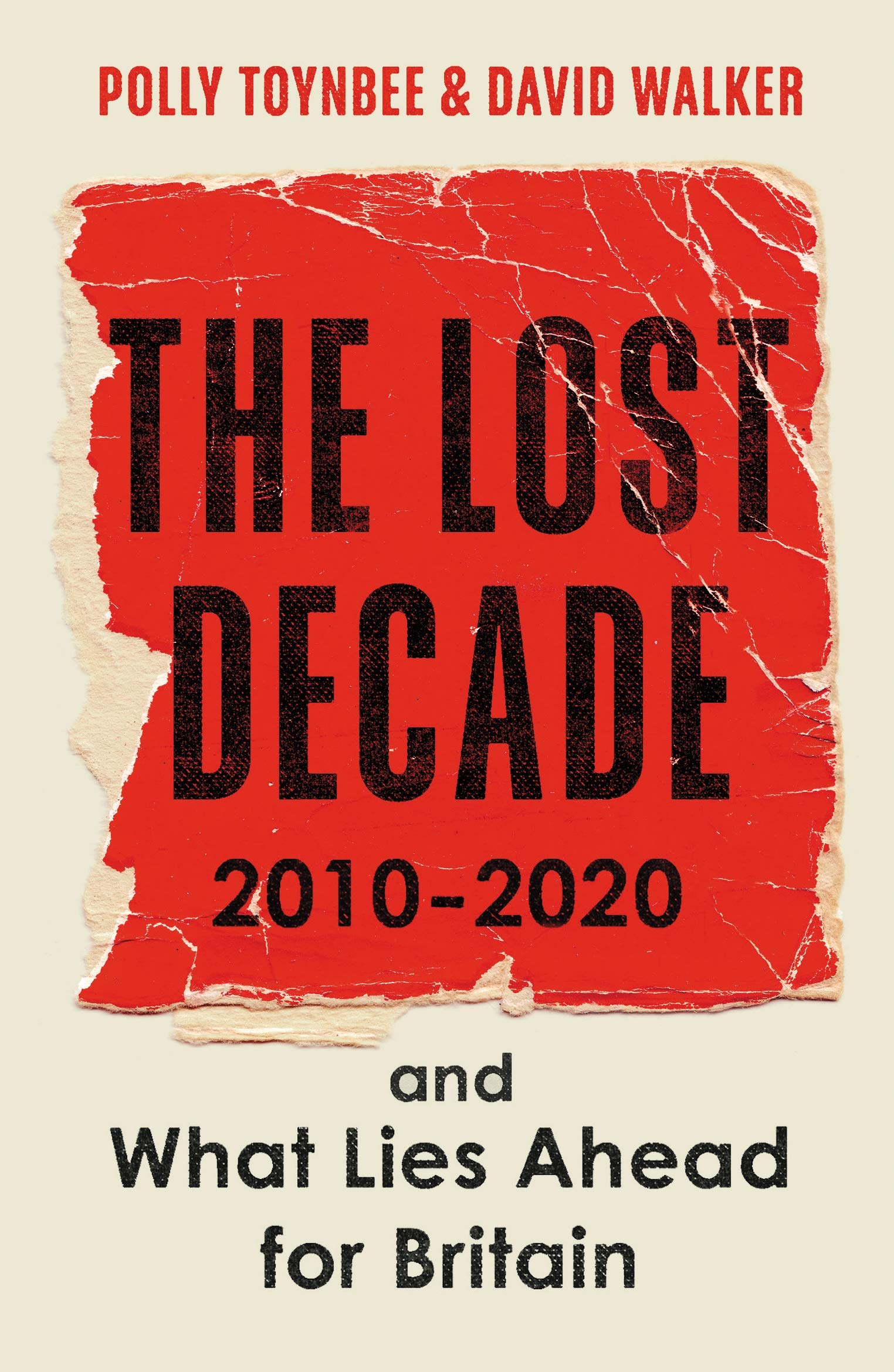 【洋書・バイオグラフィー】THE POGUES The Lost Decade The Lost Decade: 2010–2020, and What Lies Ahead for Britain