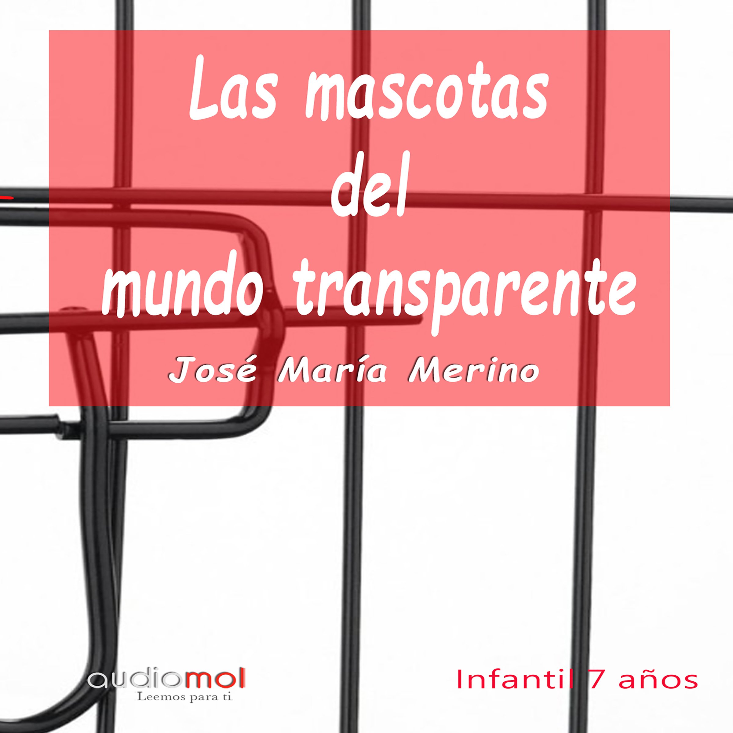 Las mascotas del mundo transparente [The Pets of the Transparent World]