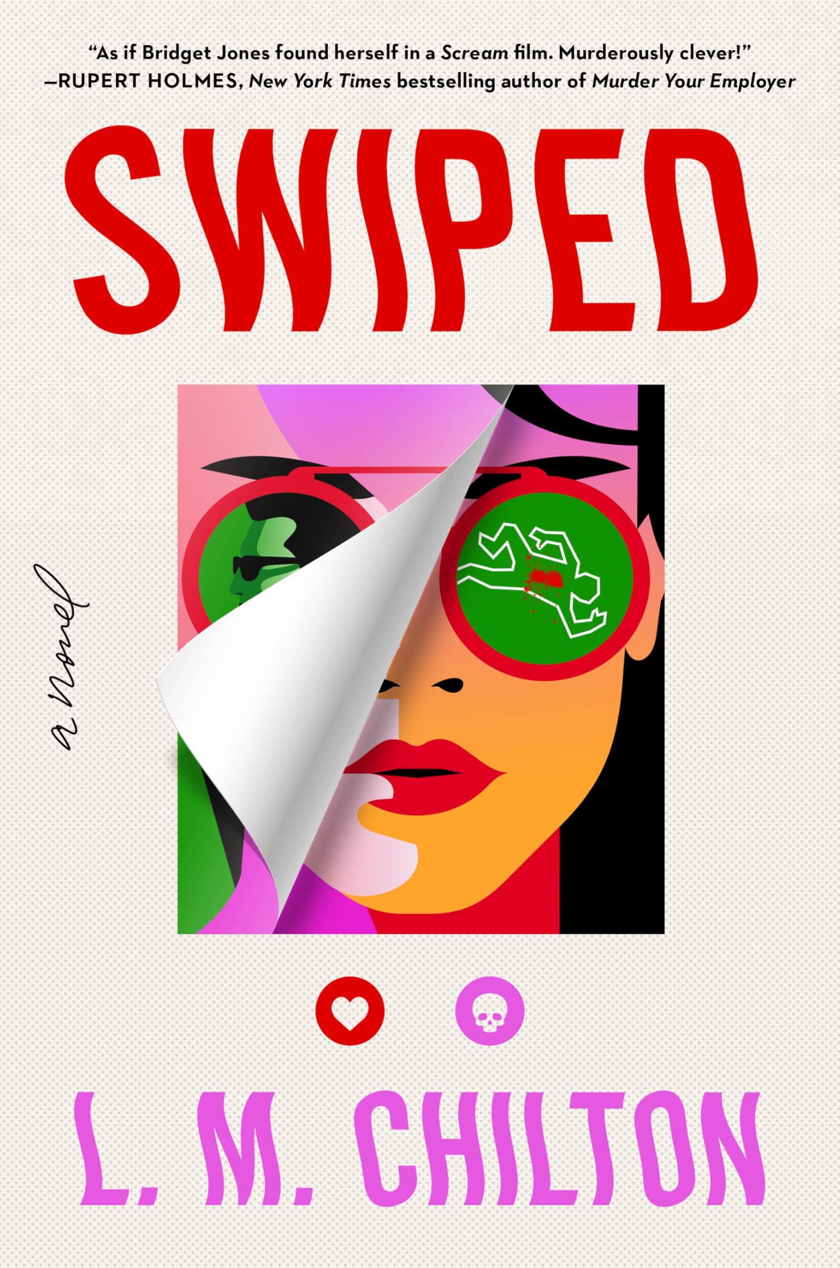 Swiped: A Novel - Chilton, L M