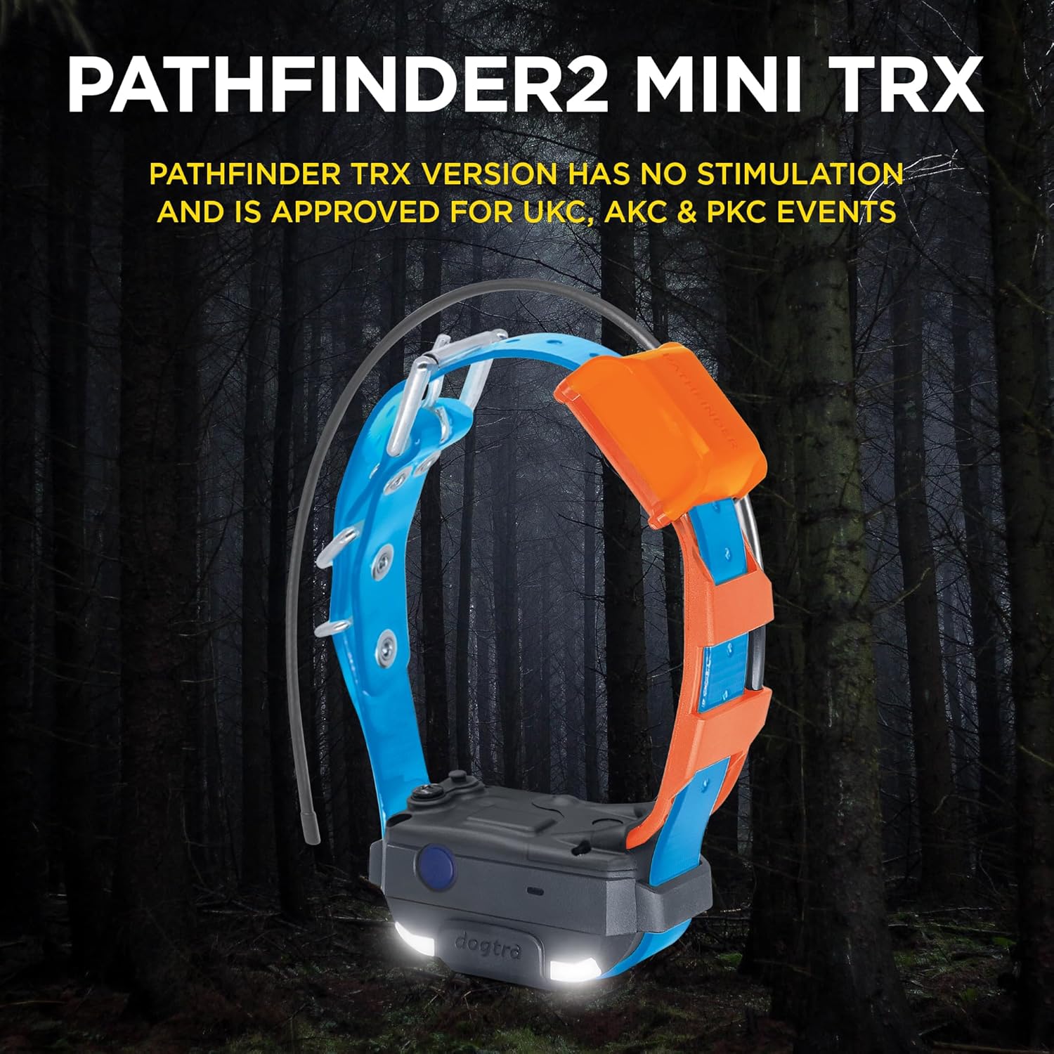 Dogtra Pathfinder 2 Mini TRX Additional Receiver Dog GPS Tracker LED Light Blue Collar SmartWatch Compatible Rechargeable Waterproof Free Offline Maps No Monthly Fee Smartphone Required