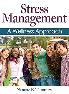 Stress Management: A Wellness Approach