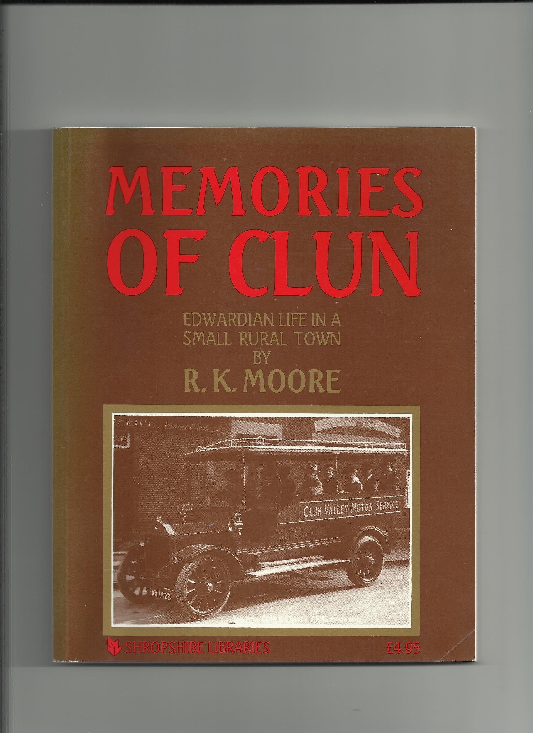 Memories of Clun: Edwardian Life in a Small Rural Town