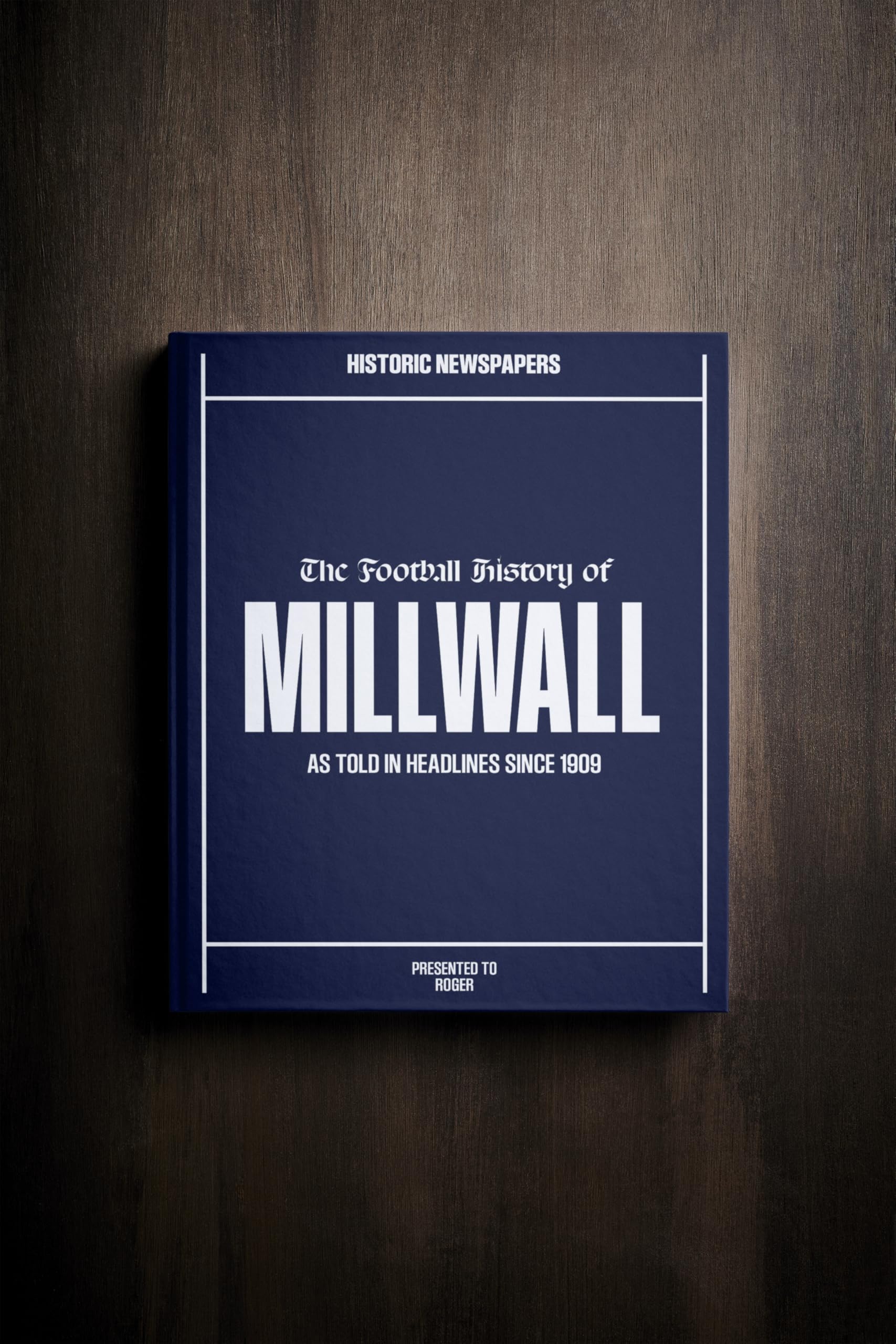 Historic Newspapers Millwall | Personalised Football Gift | Name Printed on Cover | Football History Book Through Newspapers | Football Gifts for Boys | Birthday Present for Him | Football Fan Gift โ image 1