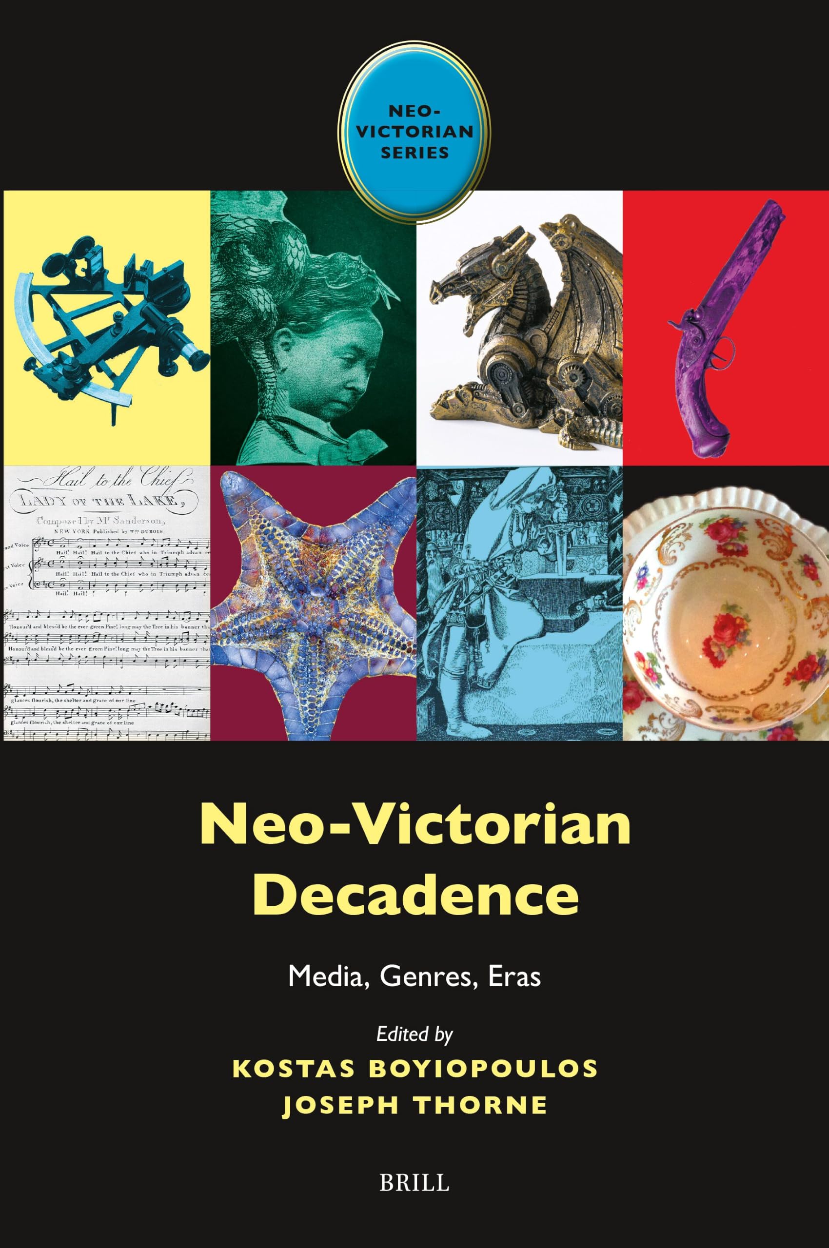 Neo-Victorian Decadence: Media, Genres, Eras: 10