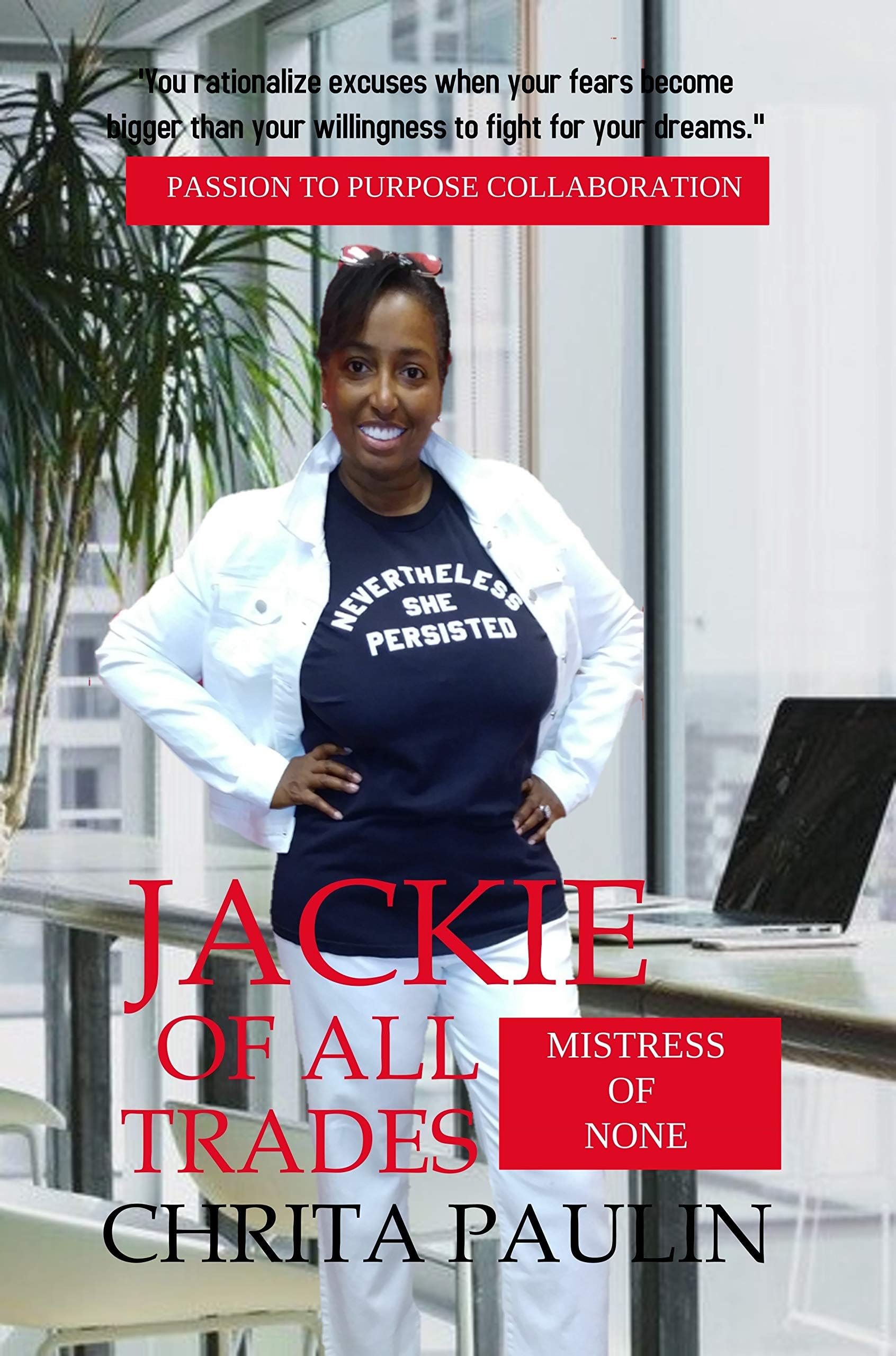 Jackie of All Trades: Mistress of None