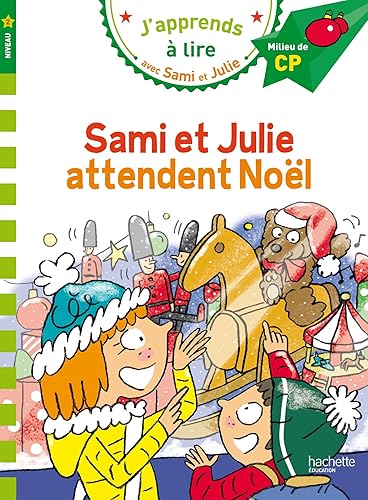 Sami et Julie CP Niveau 2 Sami et Julie attendent Noël