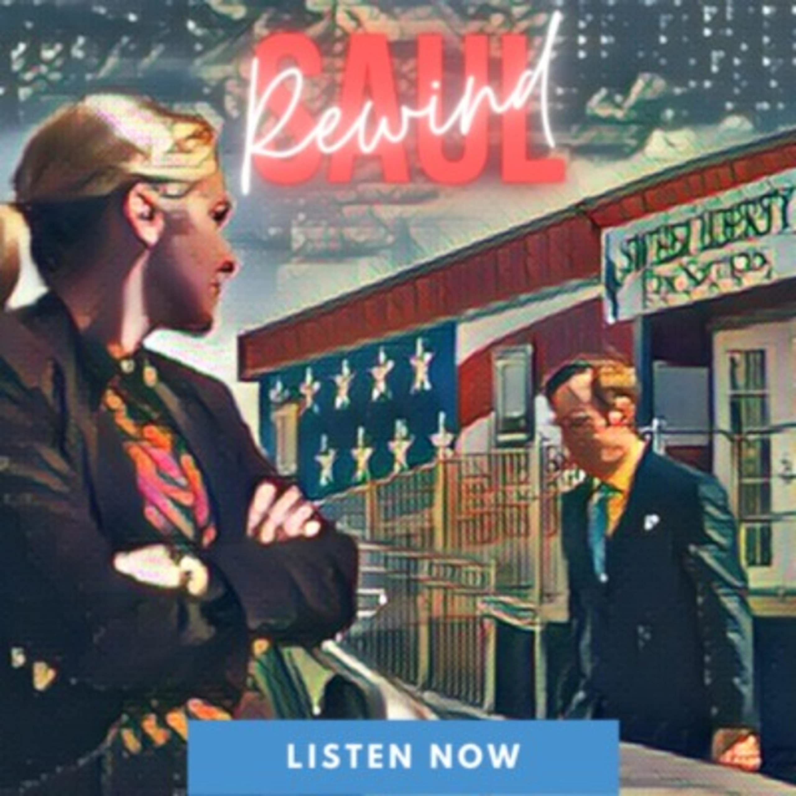 Saul Rewind: the Unofficial Better Call Saul Aftershow