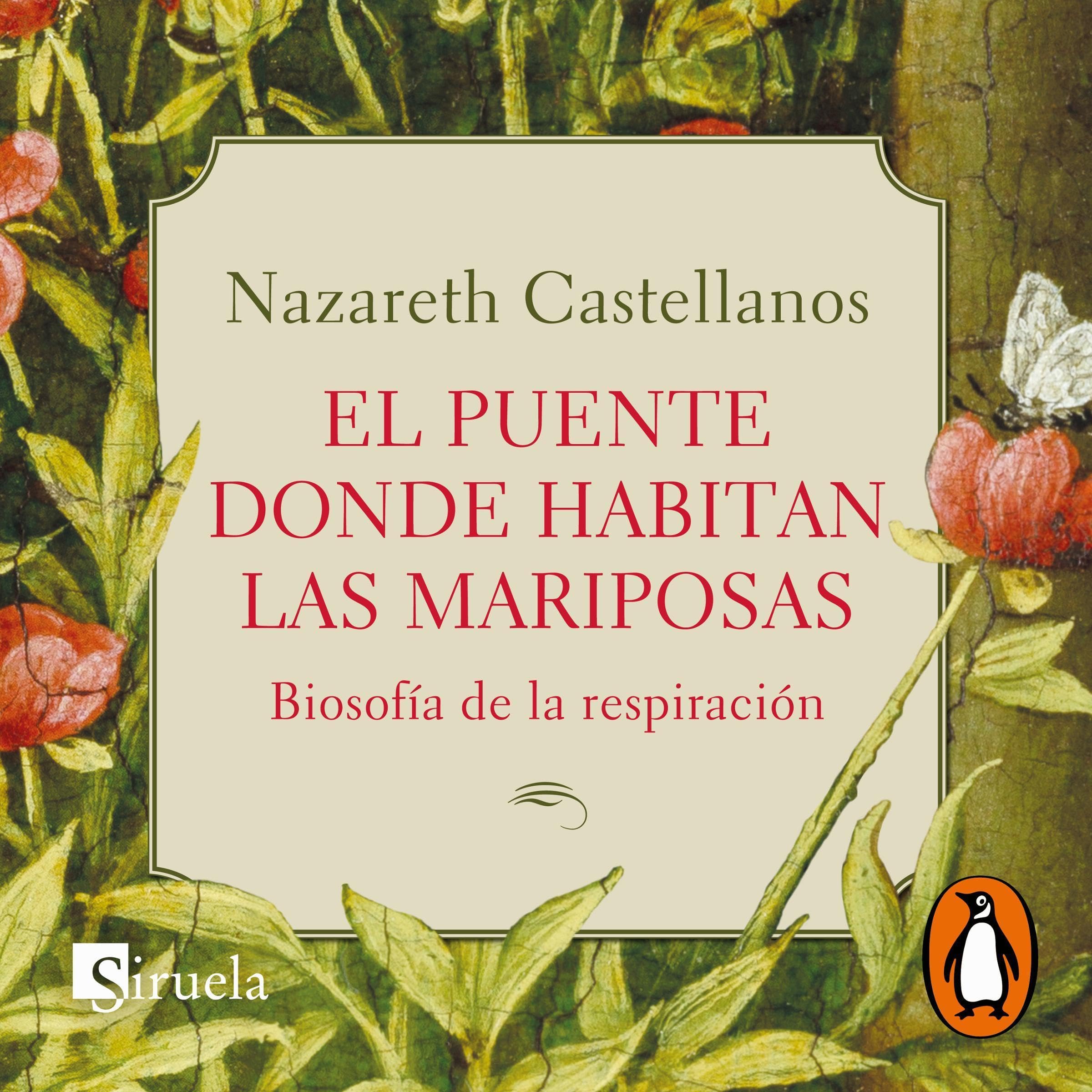 El puente donde habitan las mariposas: Biosofía de la respiración