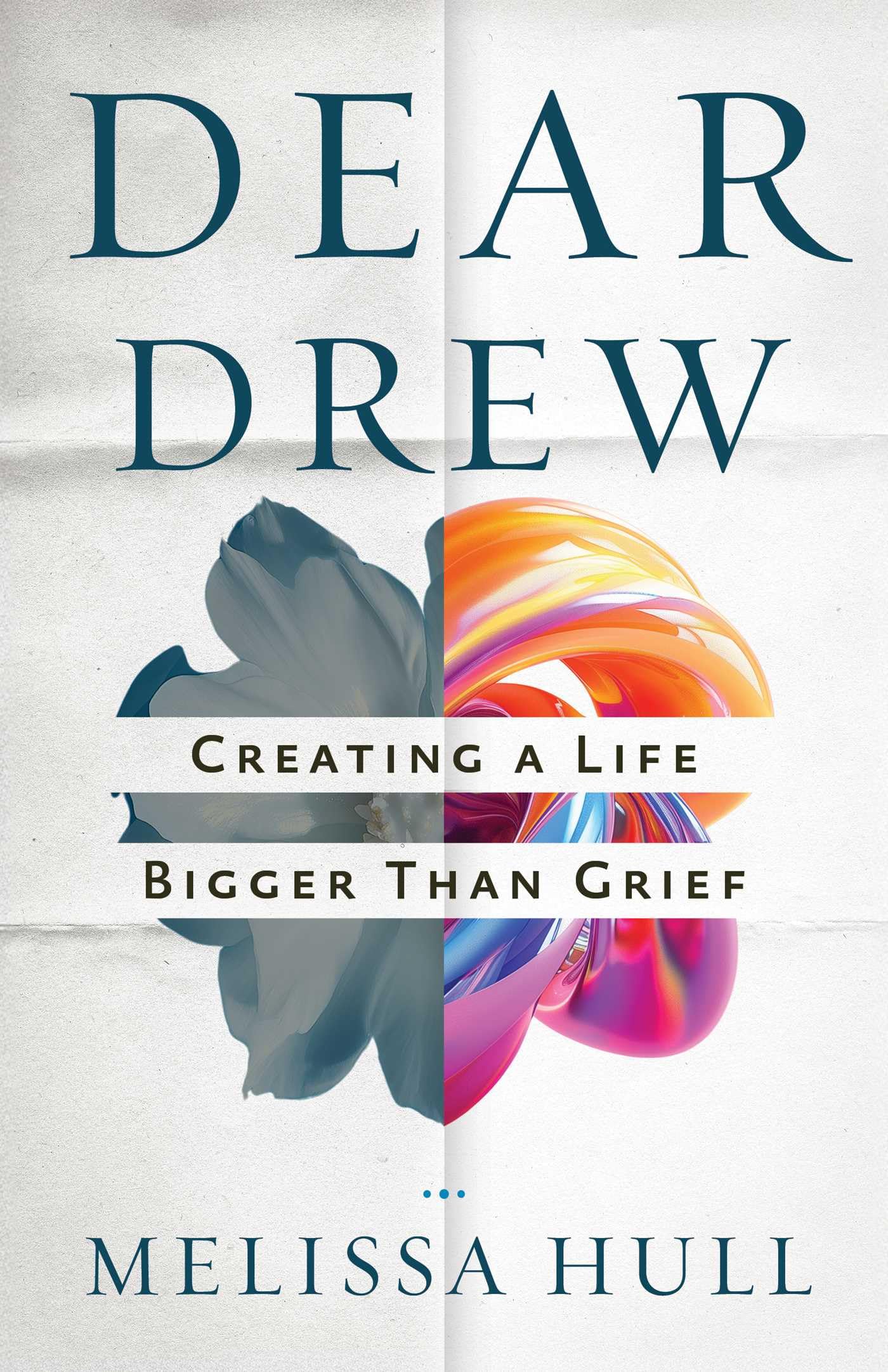 Dear Drew by Melissa Hull - 9780757325755