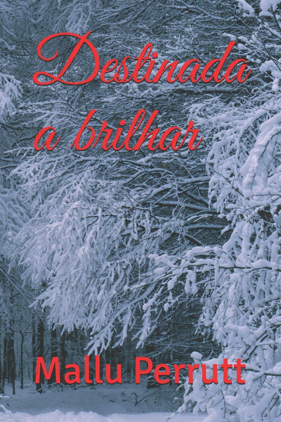 Destinada a brilhar (Portuguese Edition)