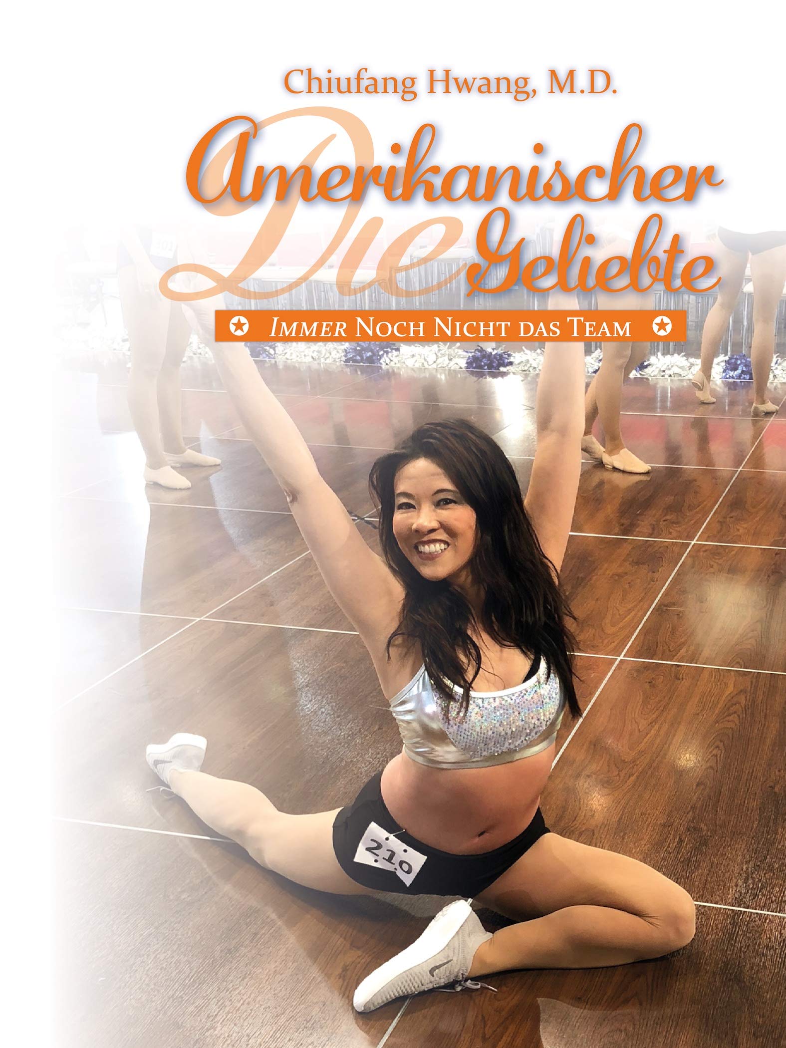 Die Amerikanischer Geliebte: Immer Noch Nicht das Team (German Edition)