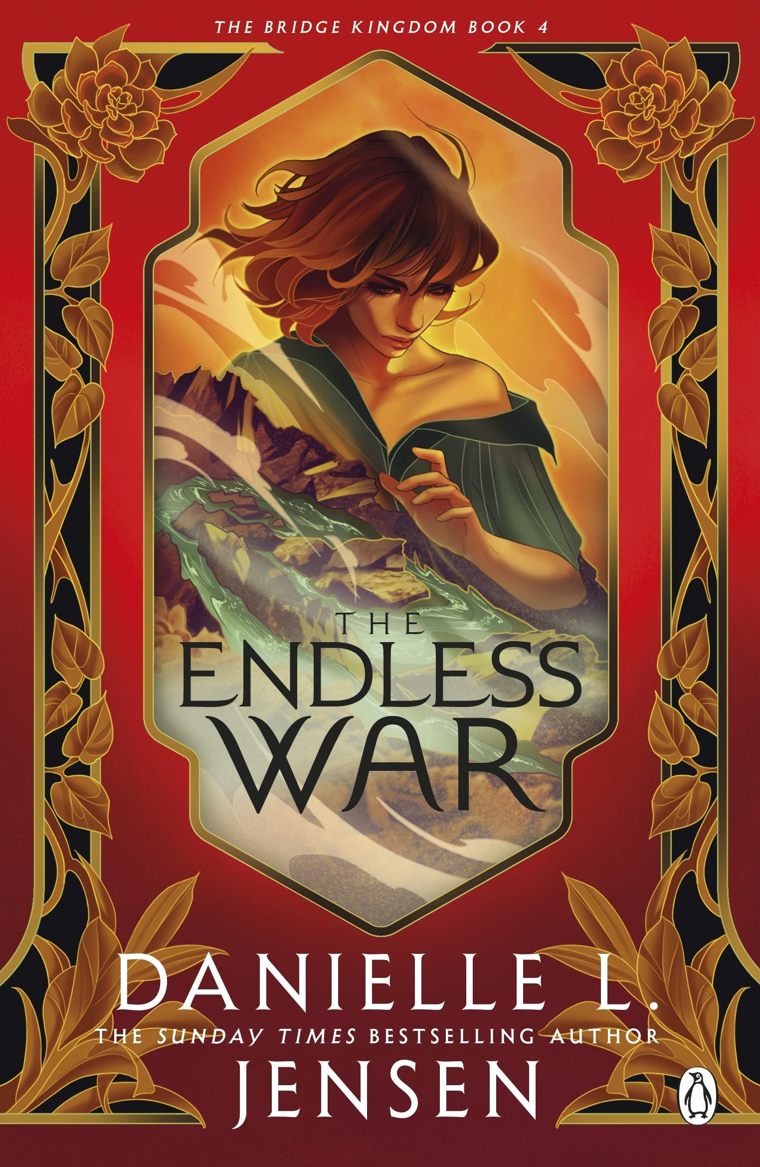 The Endless War: From the No.1 Sunday Times bestselling author of A Fate Inked in Blood: 4 (The Bridge Kingdom, 4)