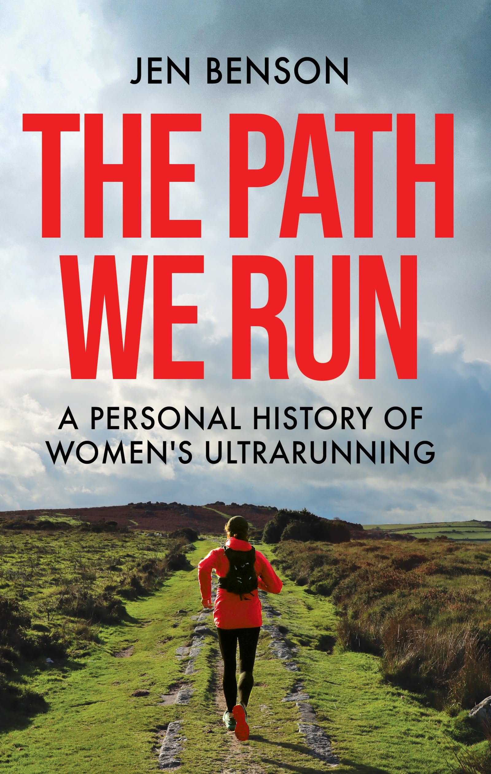 The Path We Run by Jen Benson - 9781788404372