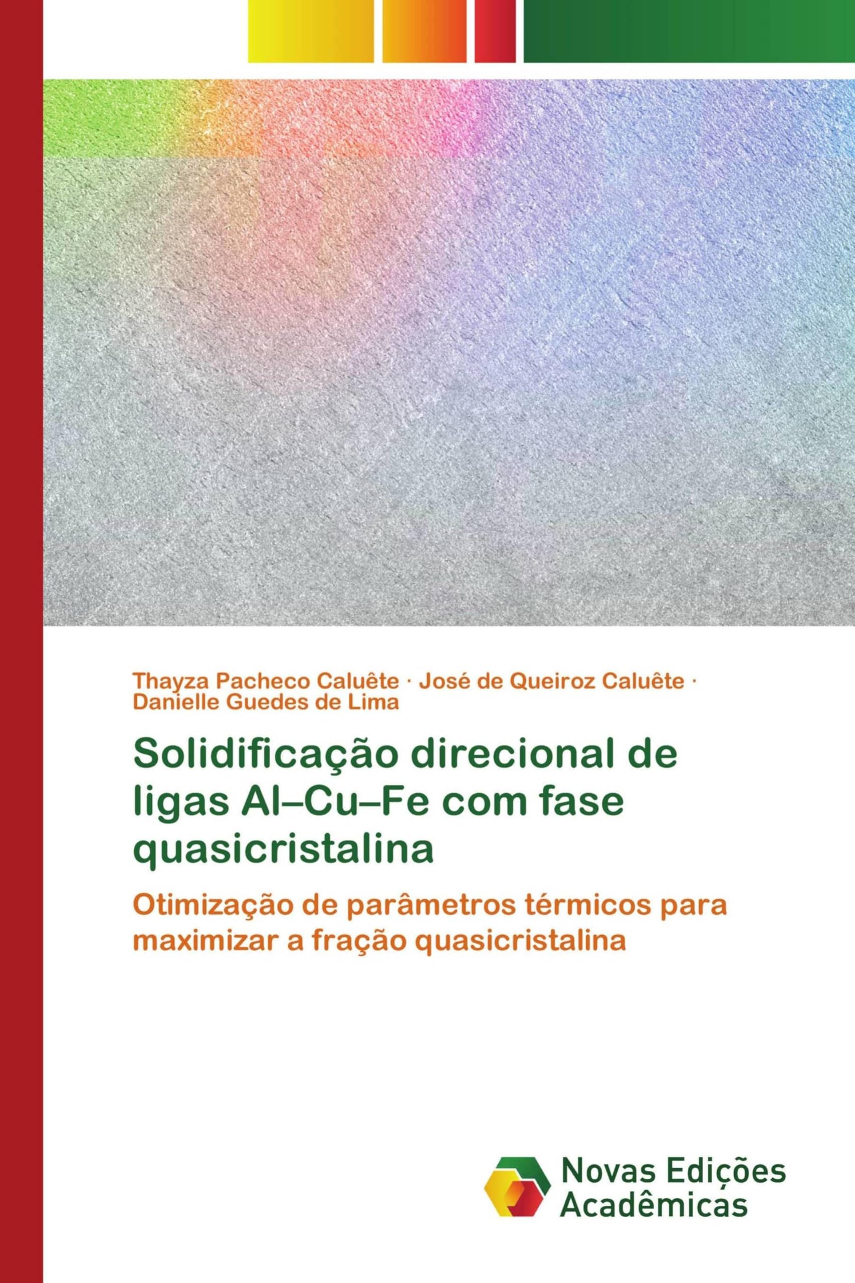 Solidificação direcional de ligas Al-Cu-Fe com fase quasicristalina: Otimização de parâmetros térmicos para maximizar a fração quasicristalina