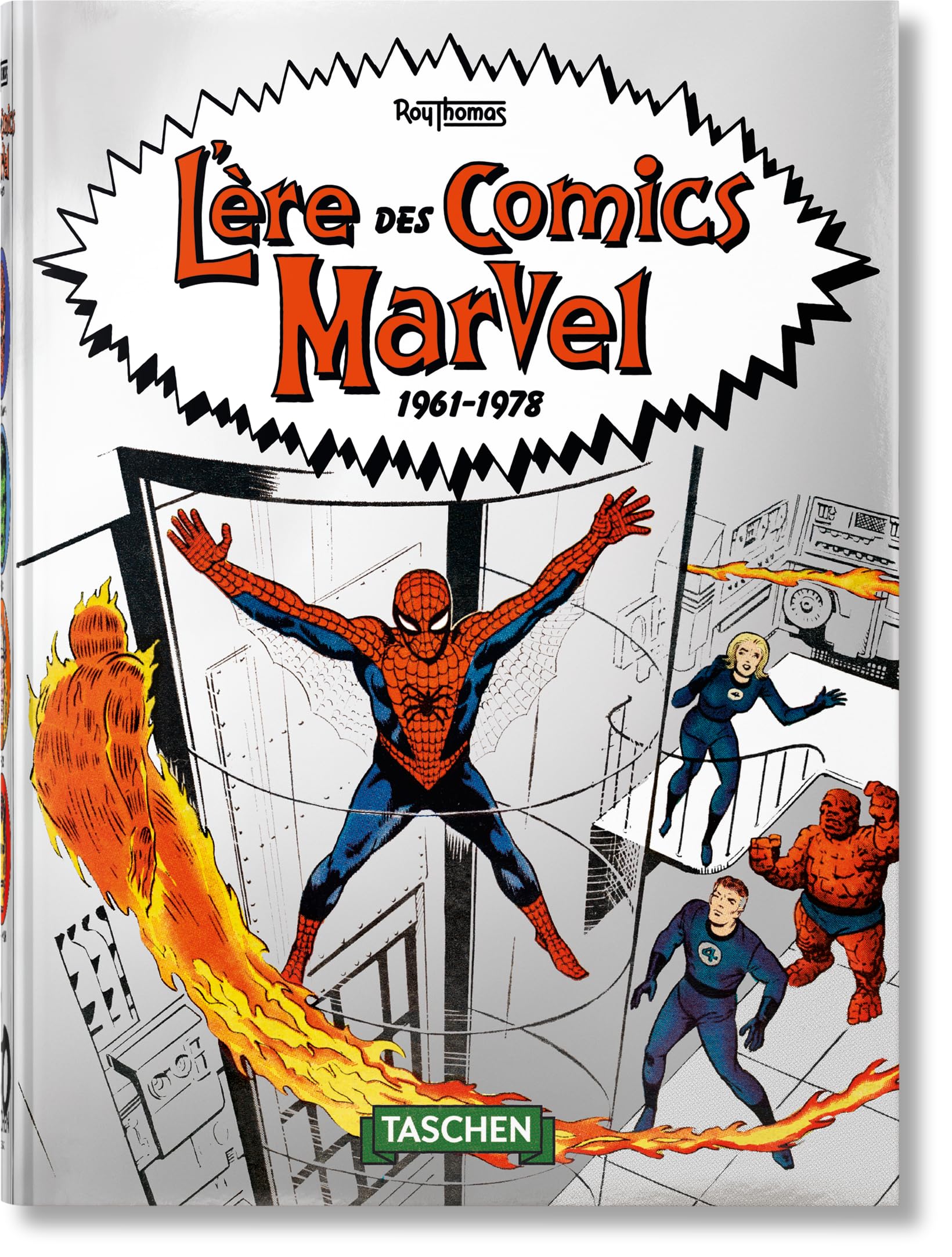 L’ère des comics Marvel 1961–1978. 40th Ed (45th Edition)
