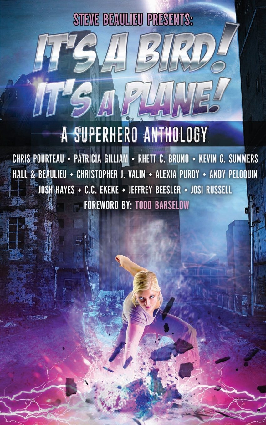 It's A Bird! It's A Plane!: A Superhero Anthology: Volume 1 (Superheroes and Vile Villains)