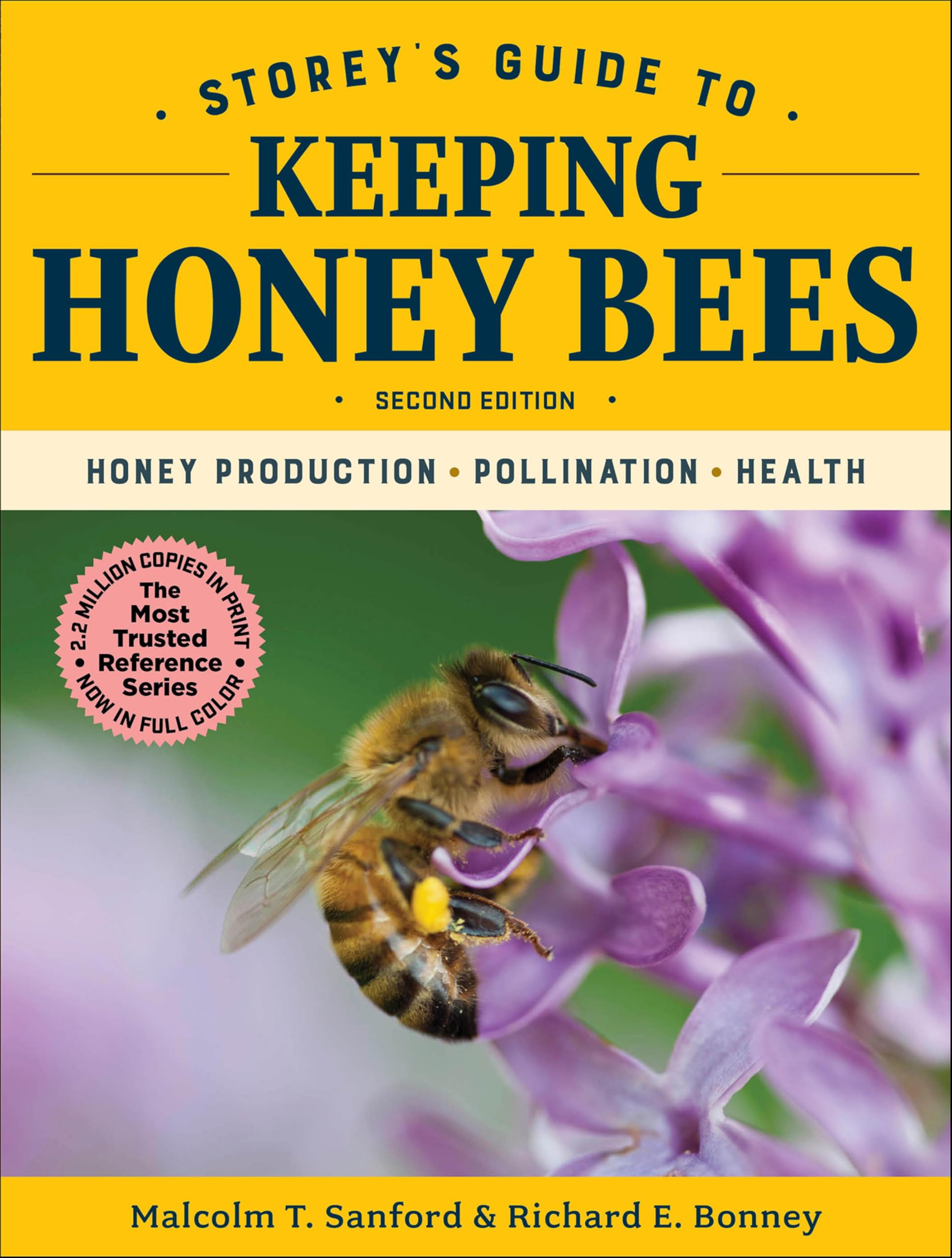Storey's Guide to Keeping Honey Bees: Honey Production, Pollination, Health (Storey’s Guide to Raising)