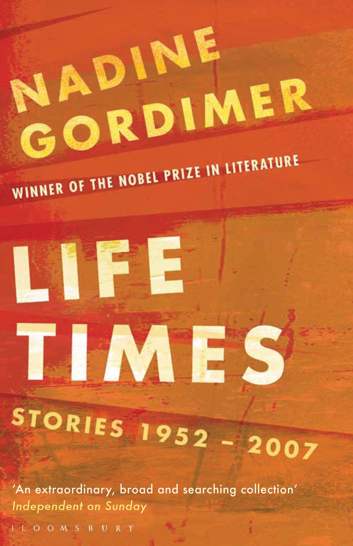 Life Times: Stories 1952-2007