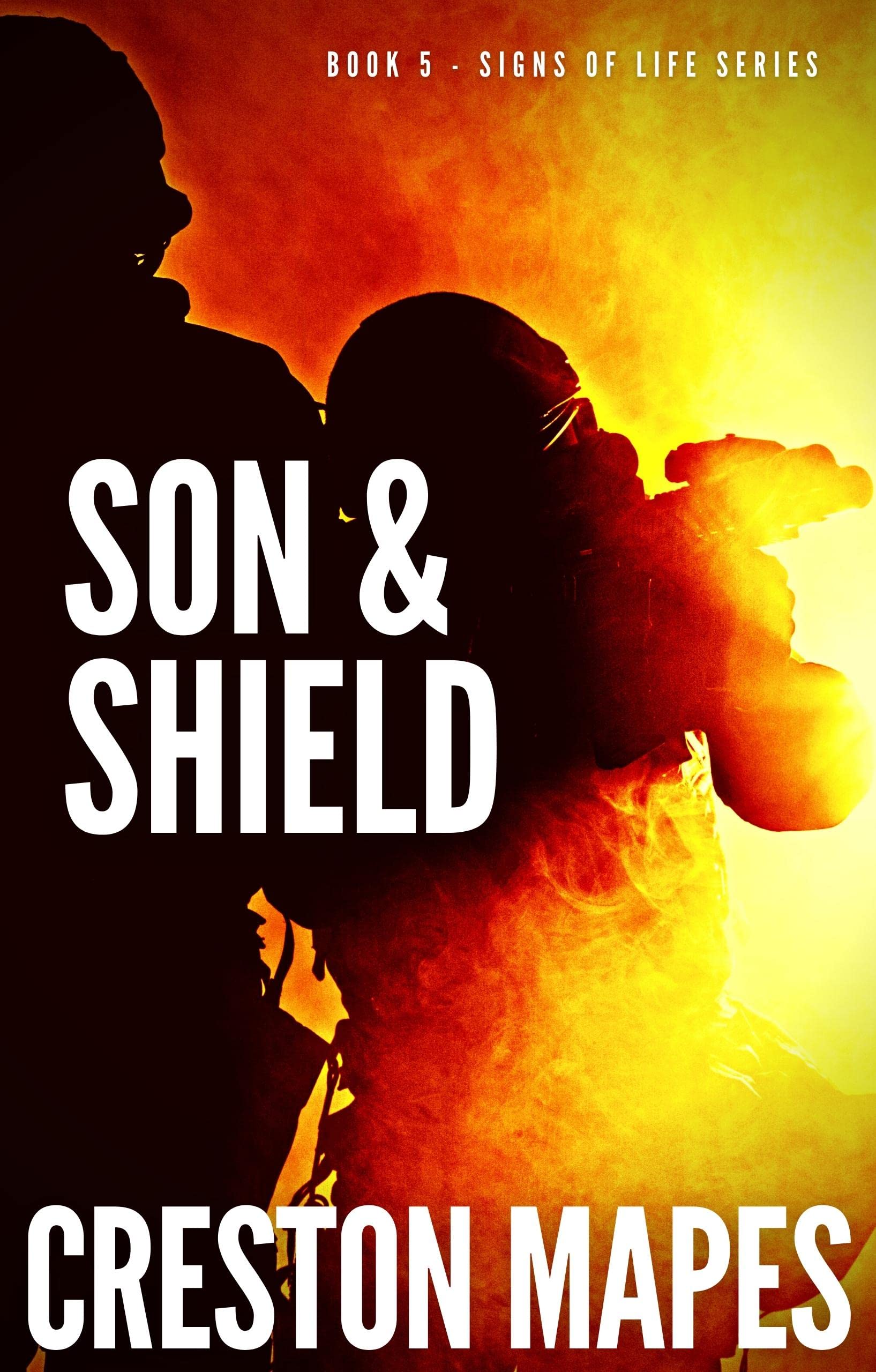 Son & Shield: An Electrifying Christian Fiction Thriller (Signs of Life Series Book 5)