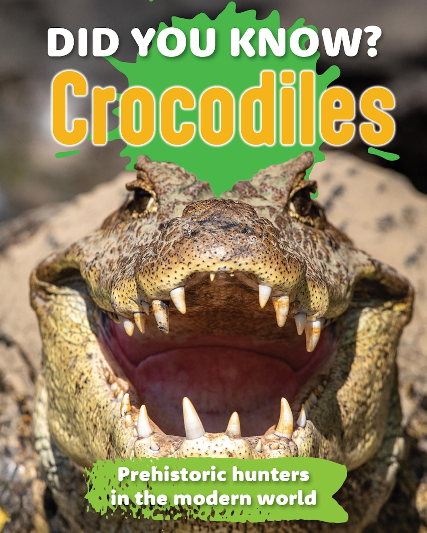 Did You Know? Crocodile: Preshistoric hunters in the modern world